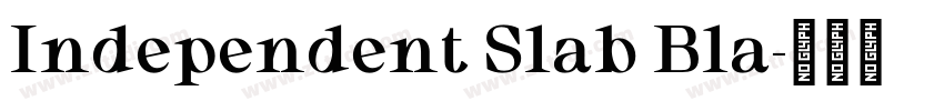 Independent Slab Bla字体转换